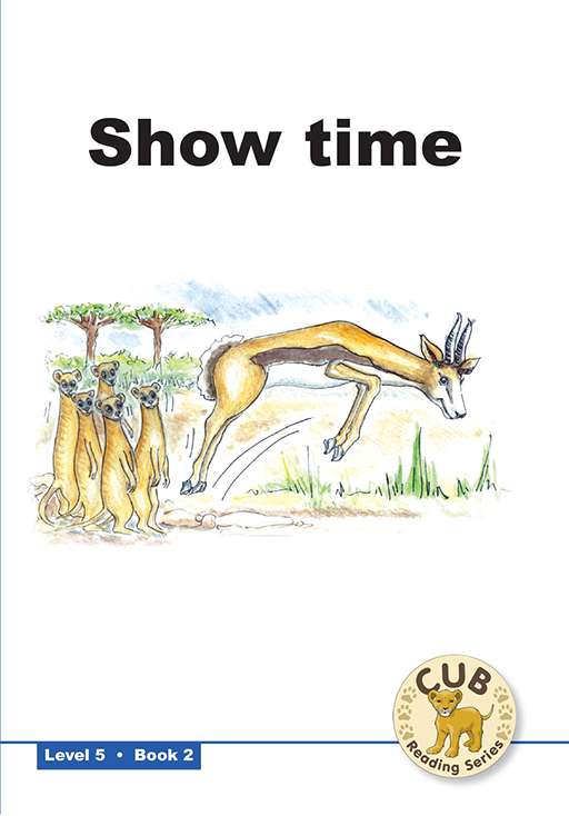 Cub Reading Scheme (English) Level 5 Bk 2:Show Time ISBN/SKU: 9780796032812