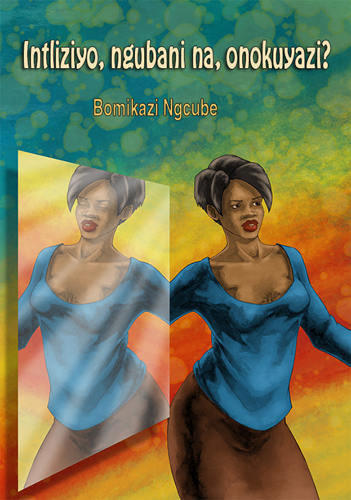 Intliziyo Ngubani Na Onokuyazi? ISBN/SKU: 9780796033857