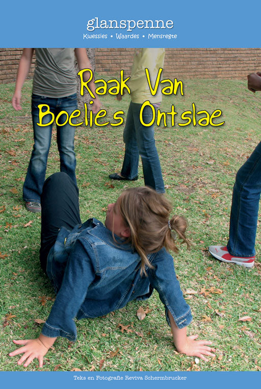 Highlighters (Afrik) Glanspenne: Raak Van Boelies Ontslae ISBN/SKU: 9780796034144