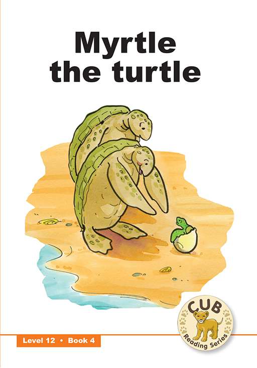 Cub Reading Scheme (English) Level 12 Bk 4: Myrtle The ISBN/SKU: 9780796036681