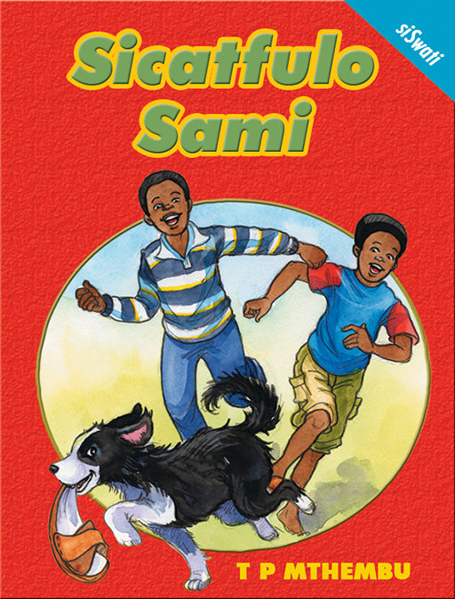 Isicathulo Sami (Siswati): Sicatfulo Sami ISBN/SKU: 9780796039743