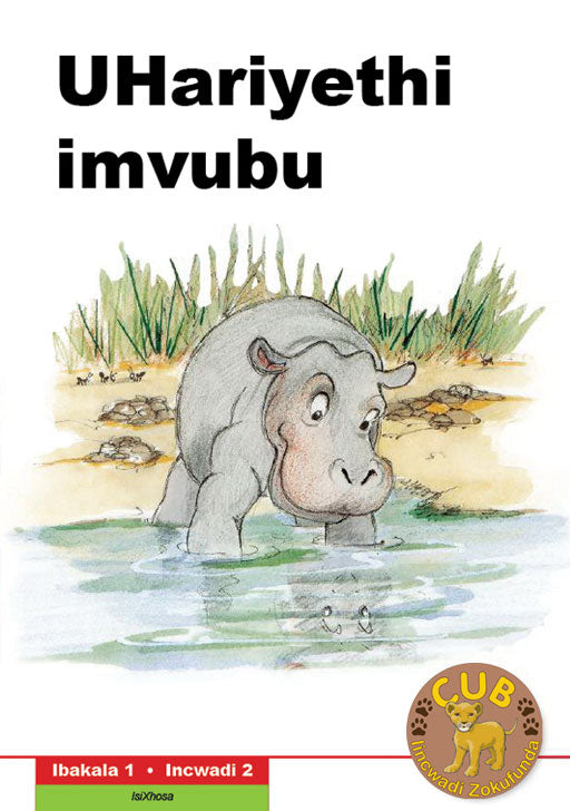 Cub Reading Scheme (Xhosa) Level 1 Bk 2: Uhariyethi - Imvu ISBN/SKU: 9780796041944