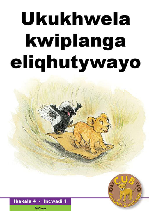 Cub Reading Scheme (Xhosa) Level 4 Bk 1: Ukukhwela Kwibhod ISBN/SKU: 9780796042057