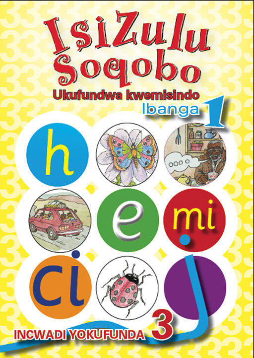 Isizulu Soqobo (Phonic Prog) Grade 1 Reader Level 3 ISBN/SKU: 9780796042965