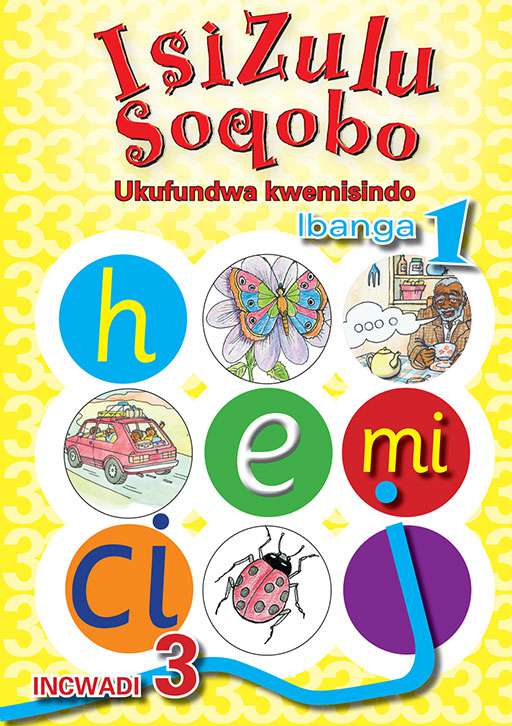 Isizulu Soqobo (Phonic Prog) Grade 1 Workbook 3 ISBN/SKU: 9780796042996