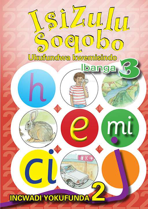 Isizulu Soqobo (Phonic Prog) Grade 3 Reader Level 2 ISBN/SKU: 9780796043115