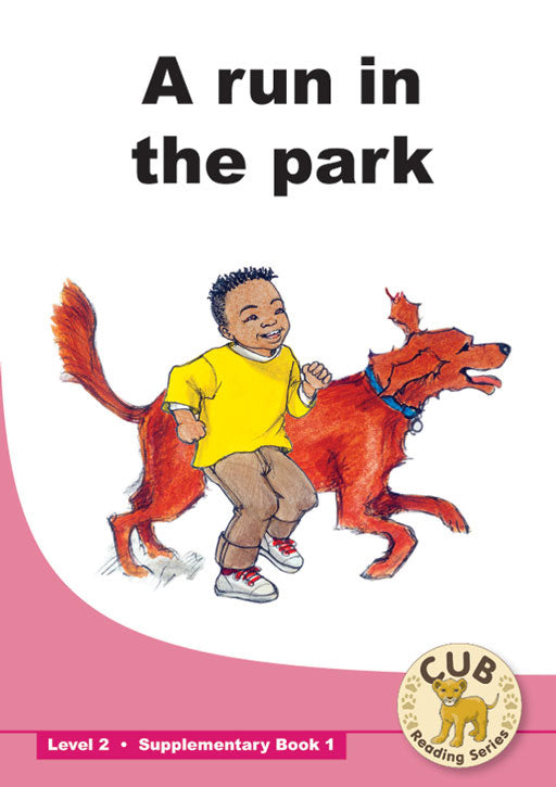 Cub Supp Reader Level 2 Bk 1 A Run In The Park ISBN/SKU: 9780796043764