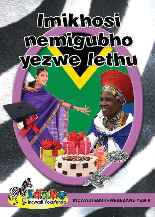Idube: Imikhosi Nemigubho Yezwe Lethu Purple Reader Ibanga 5 ISBN/SKU: 9780796044594