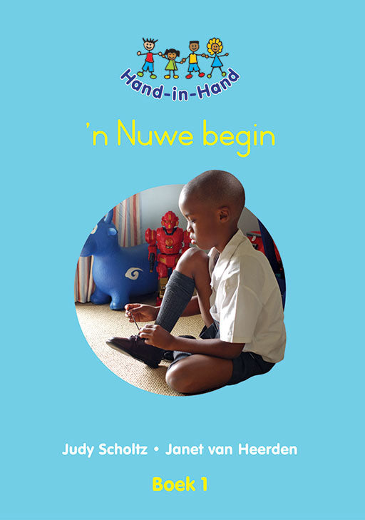 Hand In Hand Grade R (Afrik) (Bb) Bk 1: 'N Nuwe Begin ISBN/SKU: 9780796045638