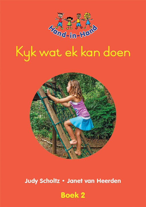 Hand In Hand Grade R (Afrik) (Bb) Bk 2: Kyk Wat Ek Kan Doen ISBN/SKU: 9780796045645