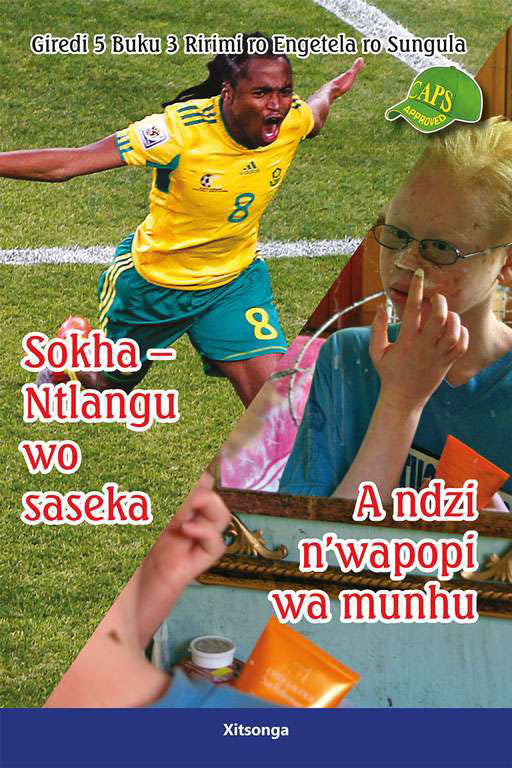 Xitsonga Graded Reader: Gr 5 Bk 3 Sokha Ntlangu Wo Saseka.. ISBN/SKU: 9780796046628