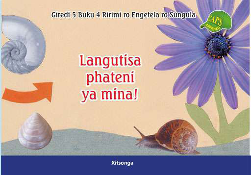 Xitsonga Graded Reader: Gr 5 Bk 4 Langutisa Phateni Ya Mina ISBN/SKU: 9780796046635