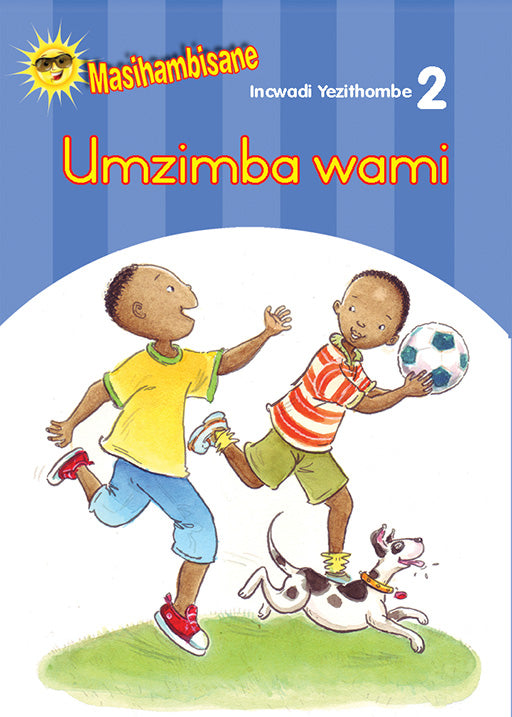 Masihambisane Ibanga R Picture Book 2: Umzimba Wami ISBN/SKU: 9780796048301