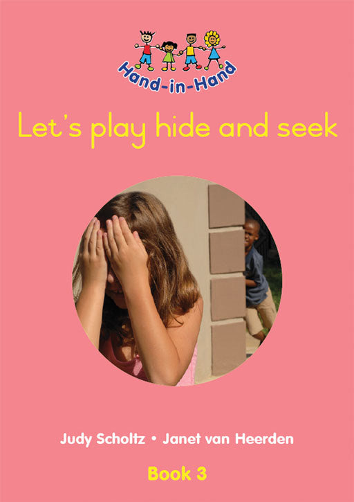Hand In Hand Grade R (Bb) Bk 3: Lets Play Hide And Seek ISBN/SKU: 9780796051264