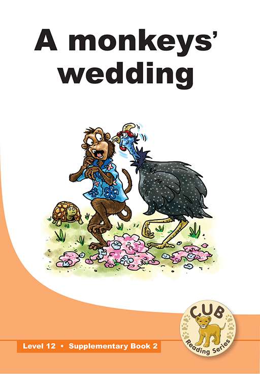 Cub Supp Reader Level 12 Bk 2 A Monkey'S Wedding ISBN/SKU: 9780796051462