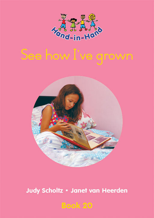 Hand In Hand Grade R (Bb) Bk 20: See How I'Ve Grown ISBN/SKU: 9780796051691