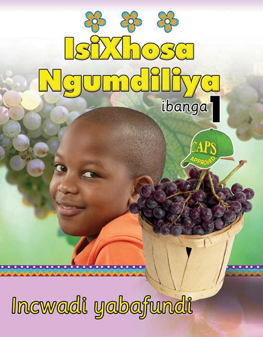 Isixhosa Ngumdiliya Grade 1 Learner ISBN/SKU: 9780796052094