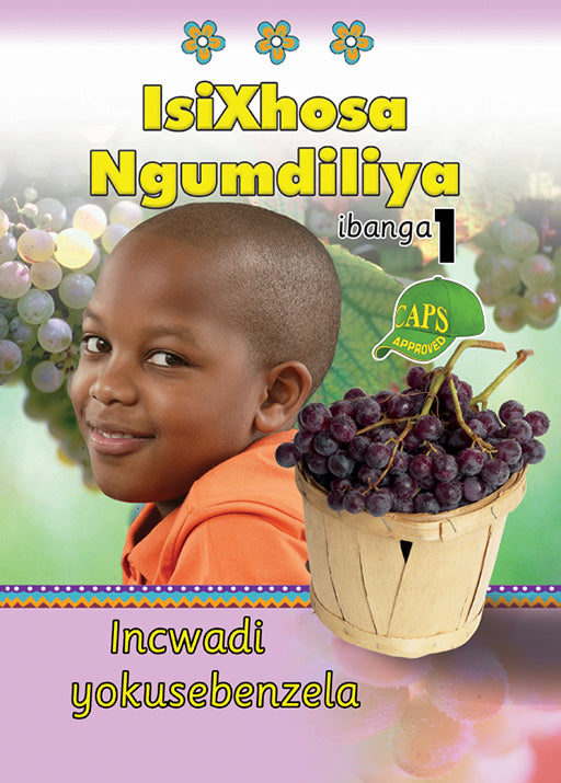 Isixhosa Ngumdiliya Grade 1 Workbook ISBN/SKU: 9780796052179