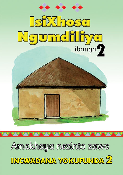 Isixhosa Ngumdiliya Grade 2 Reader Level 2 ISBN/SKU: 9780796052223