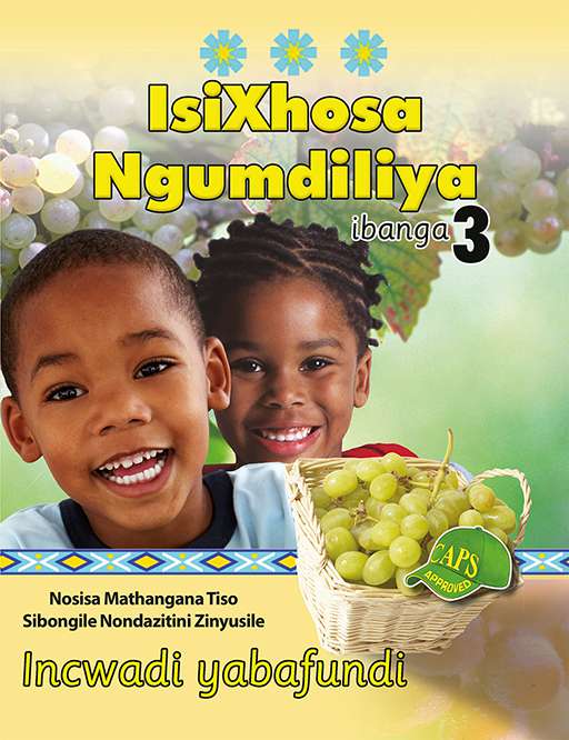 Isixhosa Ngumdiliya Grade 3 Learner ISBN/SKU: 9780796052278
