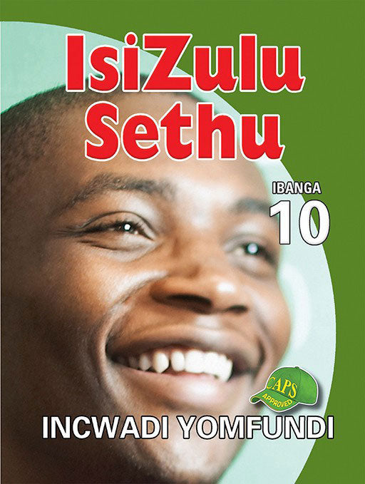Isizulu Sethu Grade 10 Learner'S Book ISBN/SKU: 9780796053237