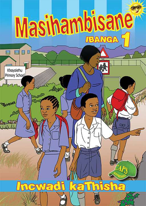 Masihambisane Grade 1 Teachers Resource ISBN/SKU: 9780796053428