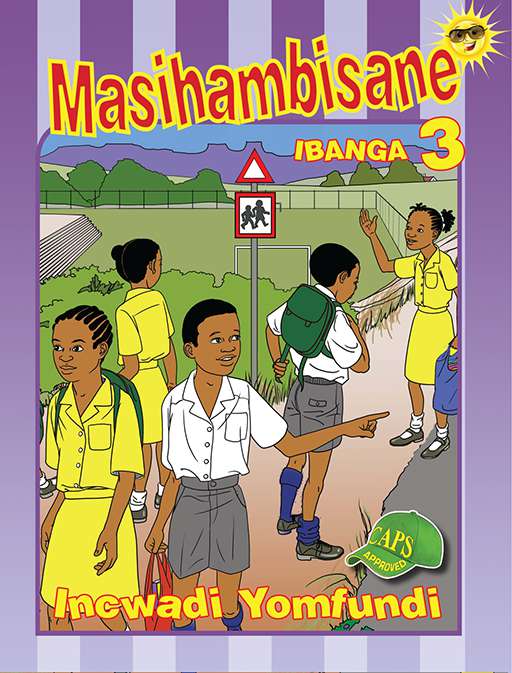Masihambisane Grade 3 Learner ISBN/SKU: 9780796053534