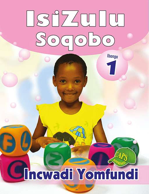 Isizulu Soqobo Grade 1 Learner ISBN/SKU: 9780796053862