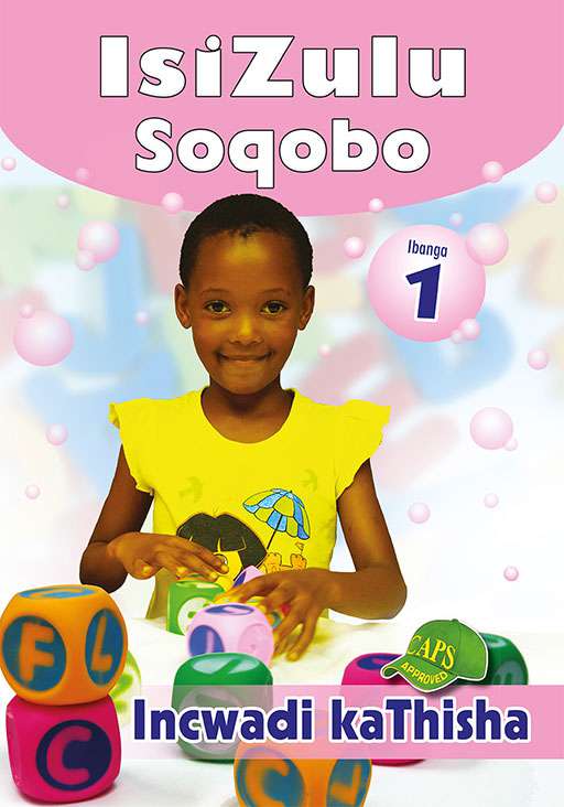 Isizulu Soqobo Grade 1 Teachers Resource ISBN/SKU: 9780796053930