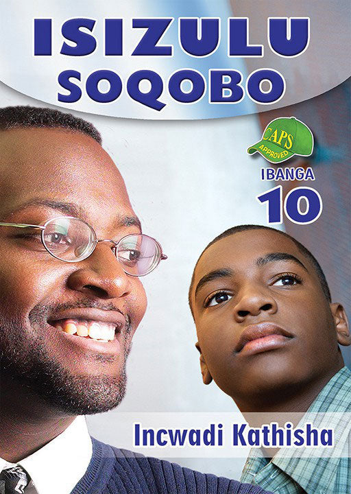 Isizulu Soqobo Grade 10 Teachers Resource ISBN/SKU: 9780796054425