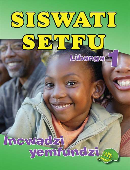 Siswati Setfu Grade 1 Learner ISBN/SKU: 9780796054456