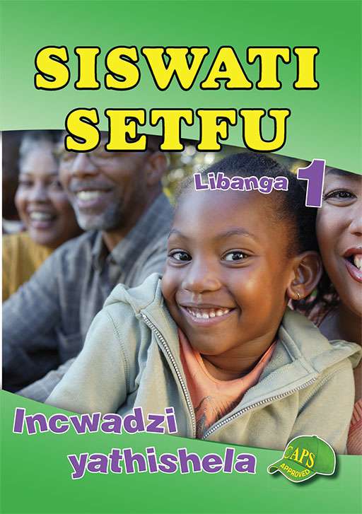 Siswati Setfu Grade 1 Teachers Resource ISBN/SKU: 9780796054524
