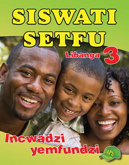 Siswati Setfu Grade 3 Learner ISBN/SKU: 9780796054630