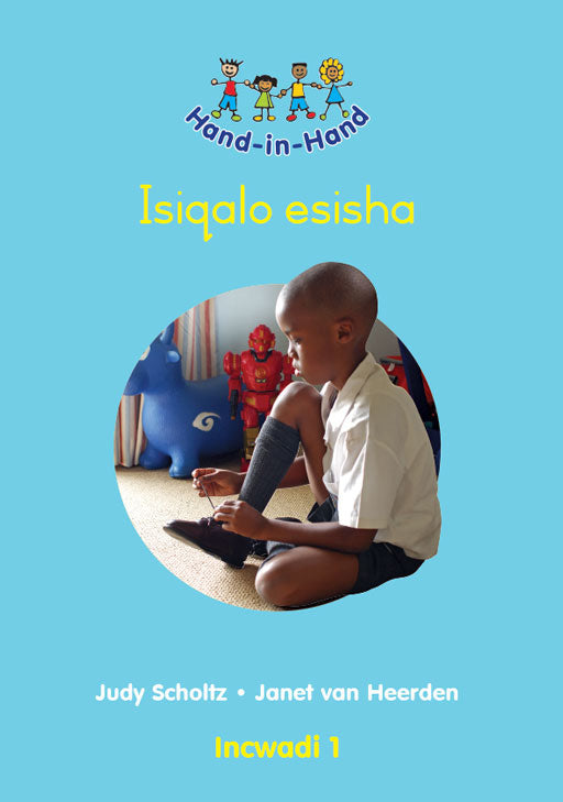 Hand In Hand Grade R (Zulu) (Bb) Bk 1: Isiqalo Esisha ISBN/SKU: 9780796057051