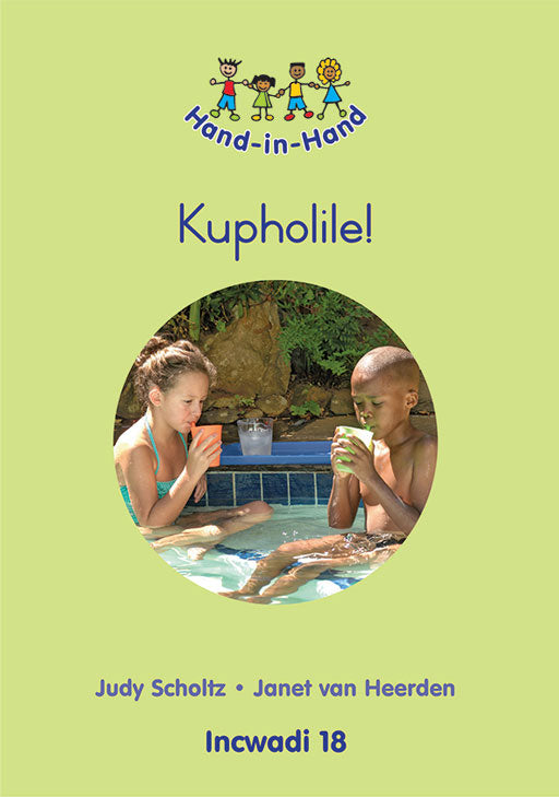 Hand In Hand Grade R (Zulu) (Bb) Bk 18: Kupholile! ISBN/SKU: 9780796057334