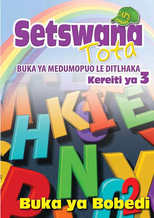 Setswana Tota Phonic Programme Grade 3 Workbook 2 ISBN/SKU: 9780796058393