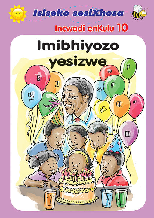 Isiseko Sesixhosa Grade R (Bb) Imibhiyozo Yesizwe ISBN/SKU: 9780796064653