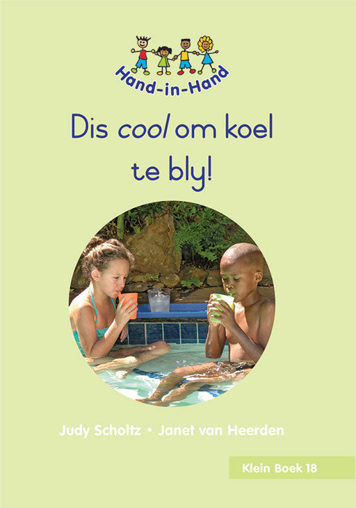 Hand In Hand Grade R (Afrik) (Sb) Bk 18: Dis Cool Om Koel Te ISBN/SKU: 9780796065032