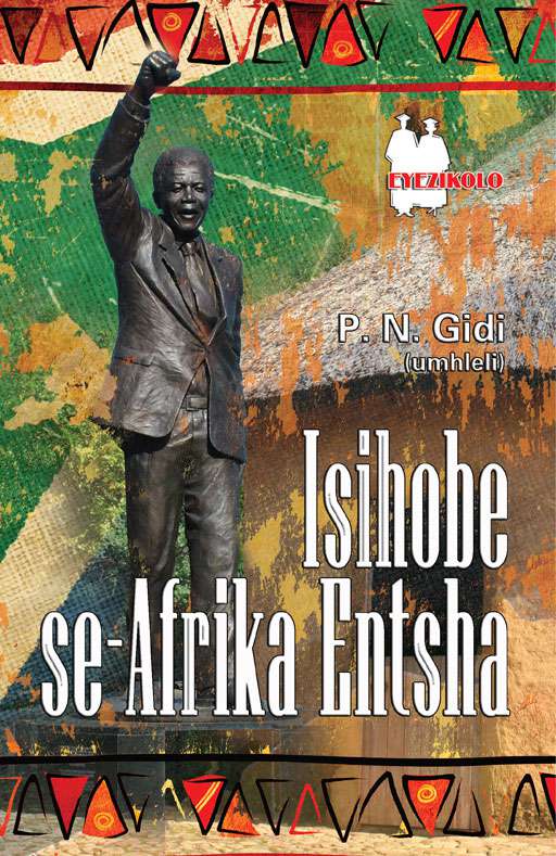 Isihobe Se- Afrika Entsha Fal (School Edition) ISBN/SKU: 9780796074478