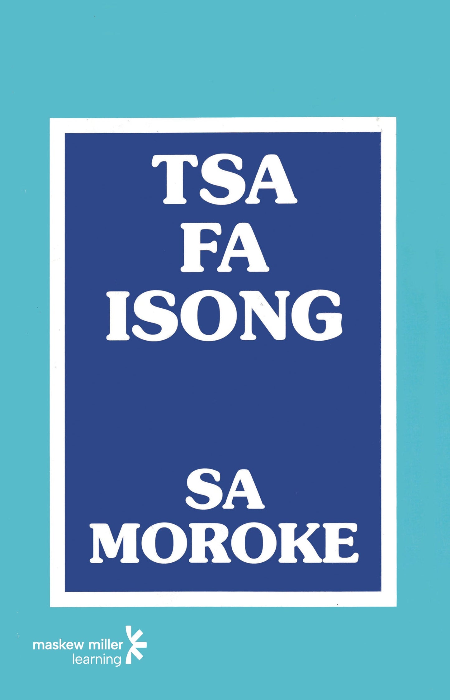 Tsa fa Isong ISBN/SKU: 9780798005098