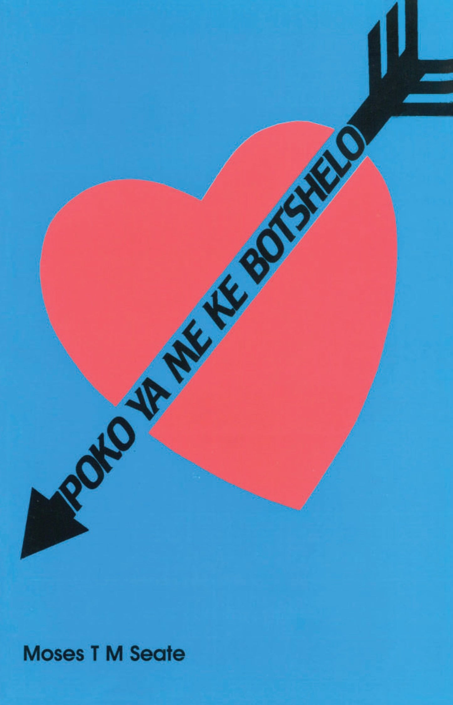 Poko ya me ke Botshelo ISBN/SKU: 9780798011990