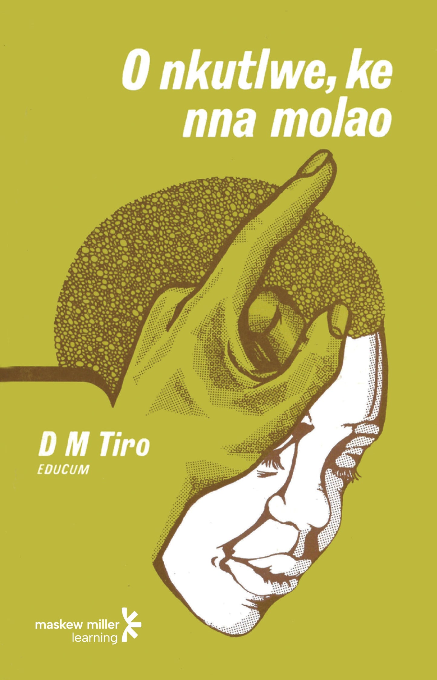 O Nkutlwe, ke Nna Molao ISBN/SKU: 9780798012478