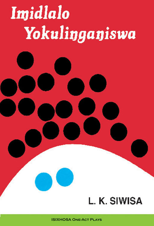 Imidlalo Yokulinganiswa ISBN/SKU: 9780869855140