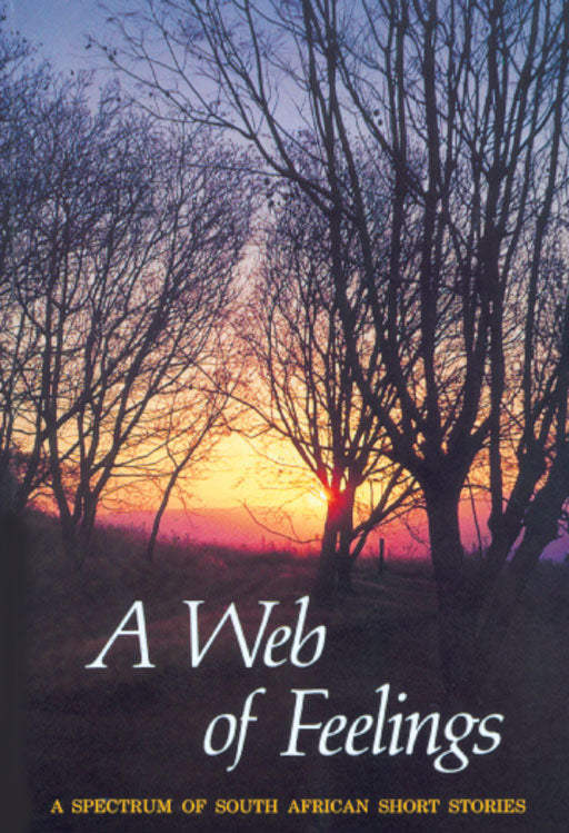 A Web Of Feelings (Soft Cover) ISBN/SKU: 9780869856673