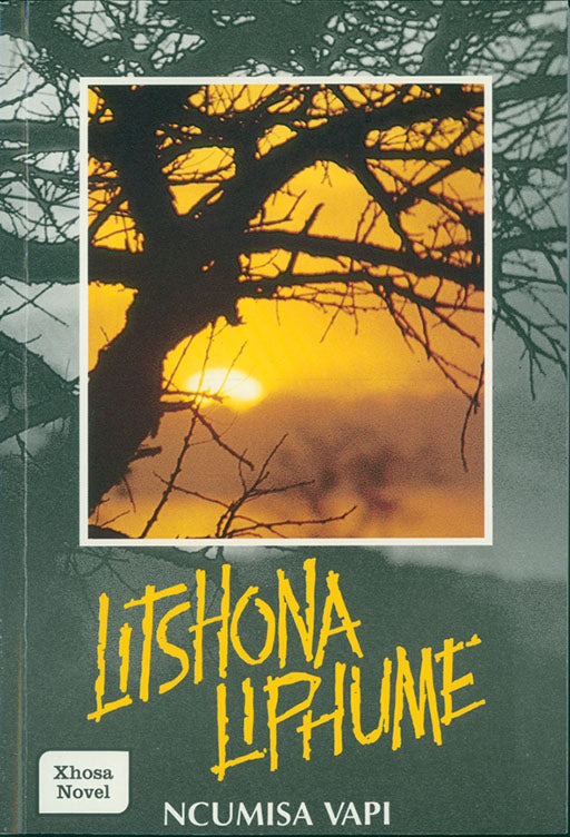 Litshona Liphume ISBN/SKU: 9780947477486