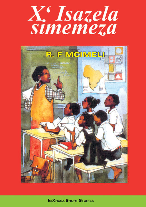 X'Isazela Simemza ISBN/SKU: 9780947477660