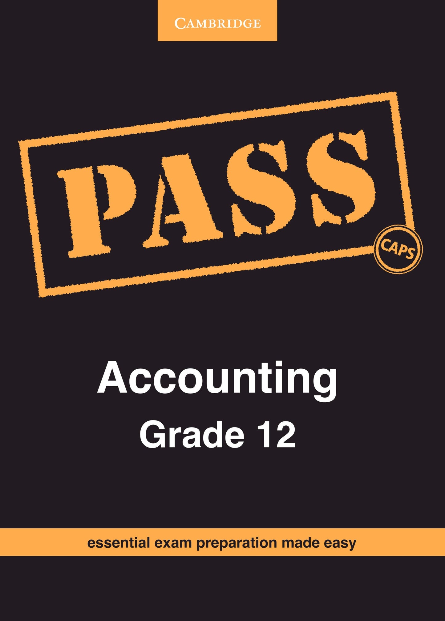 PASS Accounting Grade 12 ISBN/SKU: 9781107425798