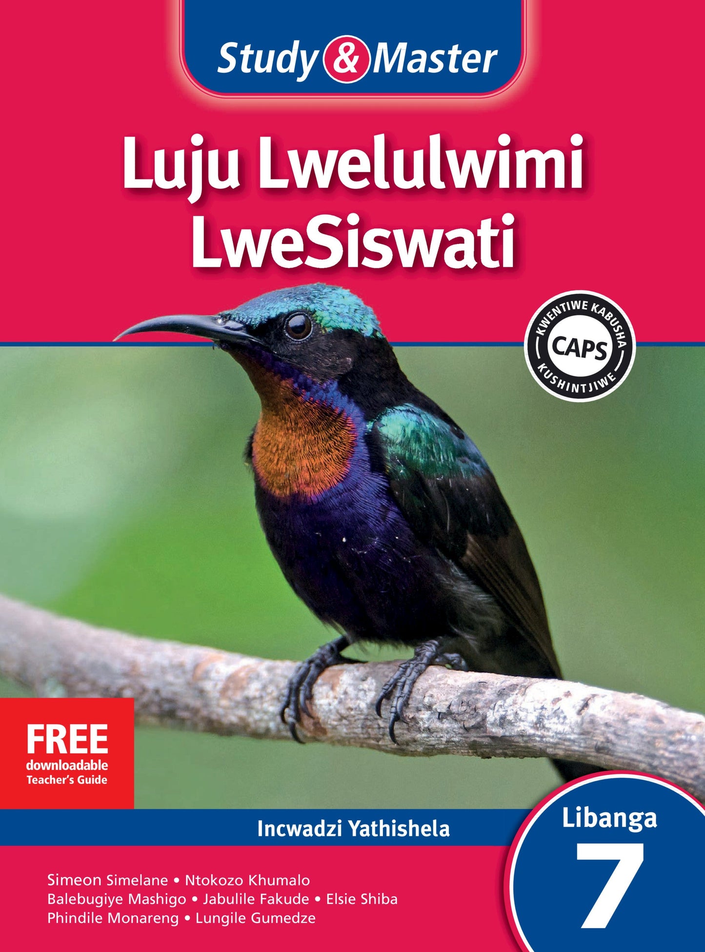 Study & Master Luju Lwelulwimi LweSiswati Incwadzi Yathishela Libanga 7 ISBN/SKU: 9781107611689