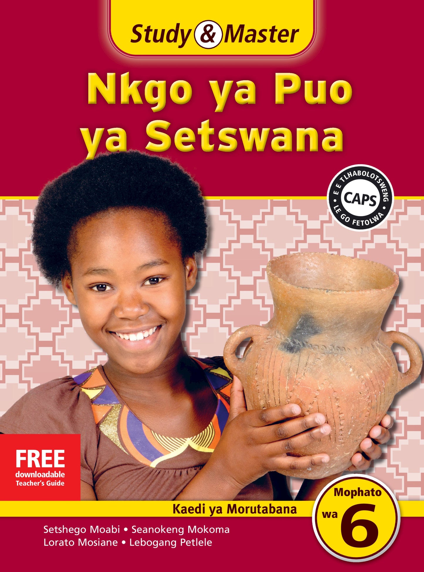 Study & Master Nkgo ya Puo ya Setswana Kaedi ya Morutabana Mophato wa 6 ISBN/SKU: 9781107629882