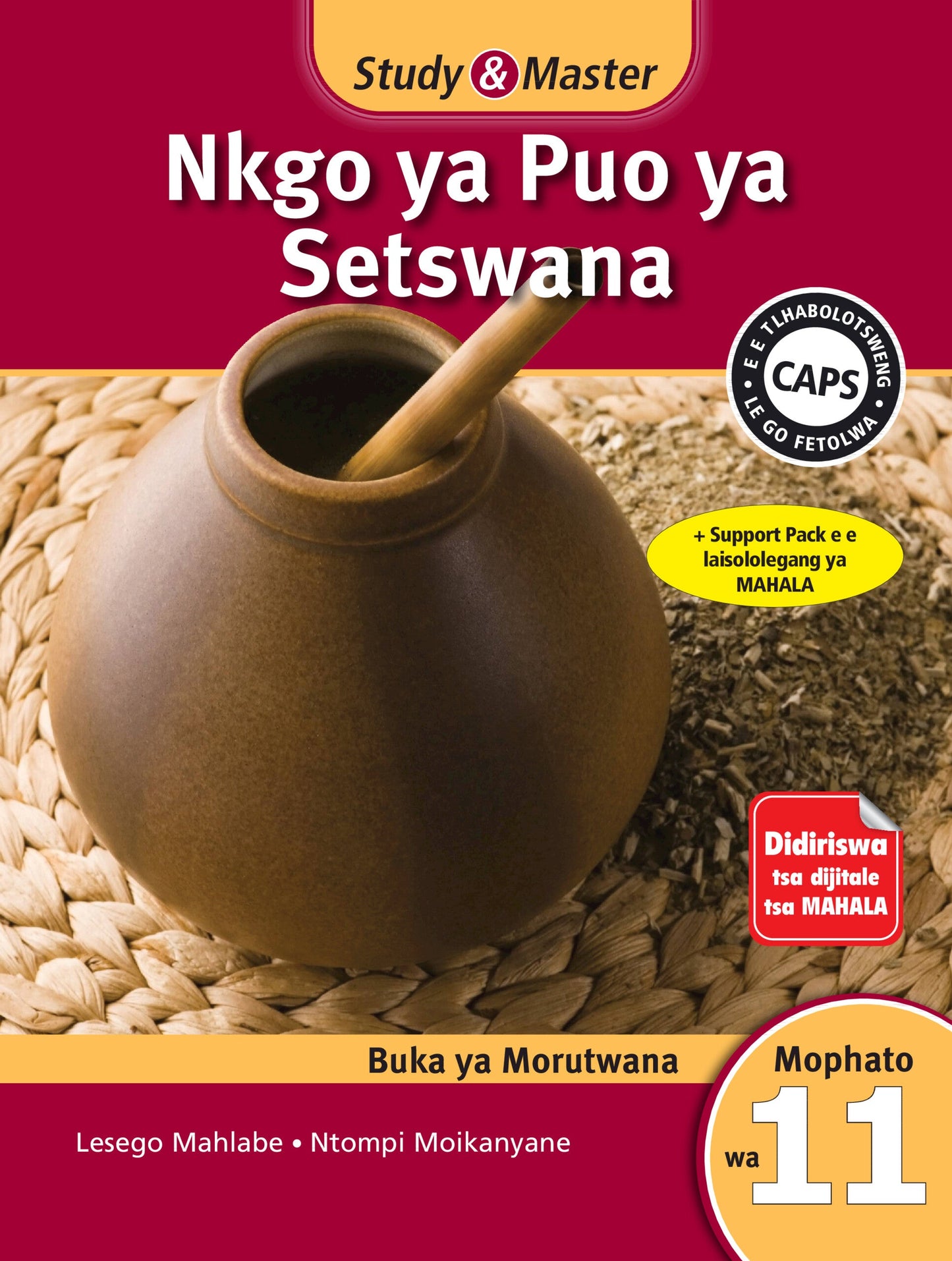 Study & Master Nkgo ya Puo ya Setswana Buka ya Morutwana Mophato wa 11 ISBN/SKU: 9781107633148